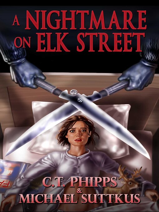 Title details for A Nightmare on Elk Street by C.T. Phipps - Available